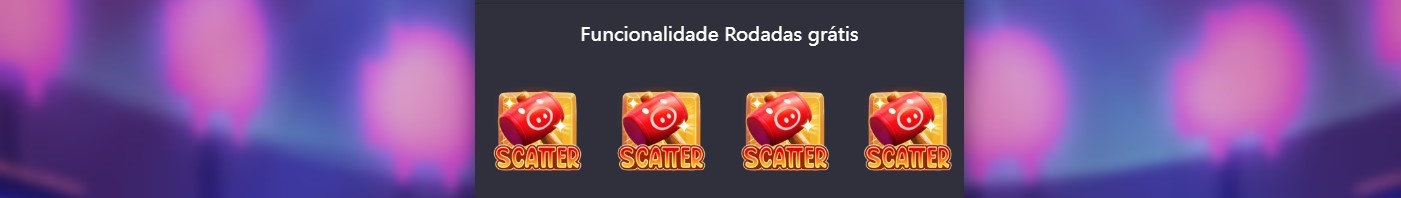 Funcionalidade das rodadas grátis do Lucky Piggy