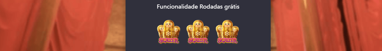 Funcionalidade rodadas gratis