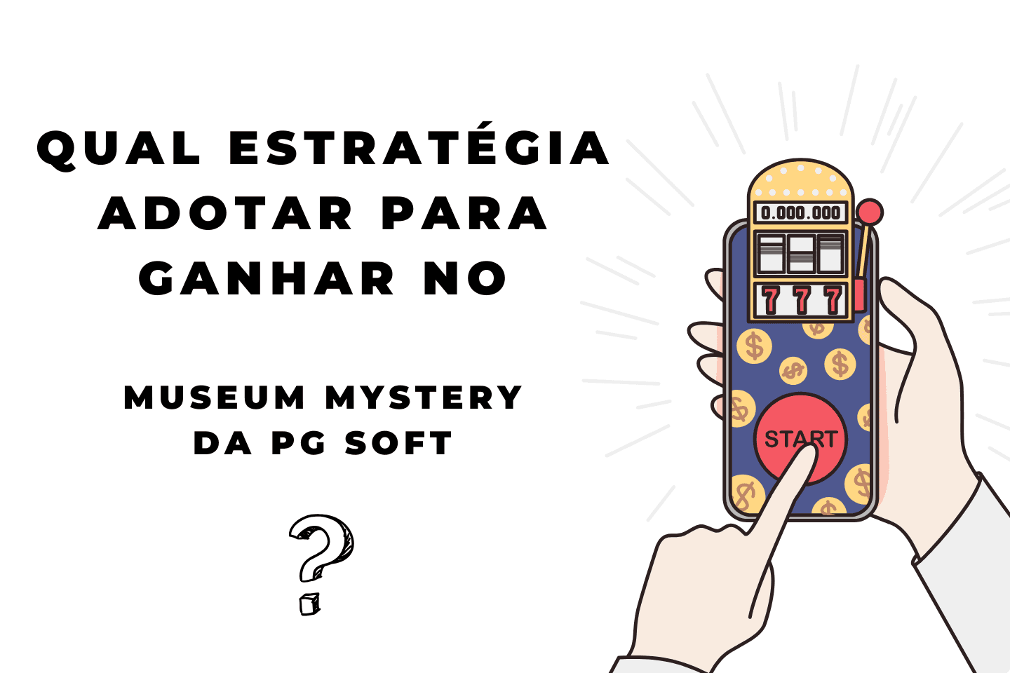 estratégia adotar para ganhar no Museum Mystery da PG Soft
